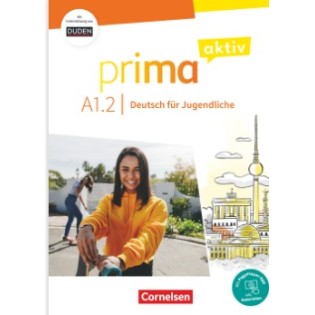 Prima aktiv · Deutsch für Jugendliche. Kursbuch Livre de cours : Allemand pour les jeunes à partir de 11 ans A1 : Tome 2