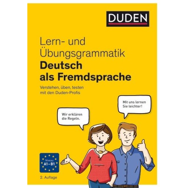 Lern- und Übungsgrammatik Deutsch als Fremdsprache A1-B1 Pour apprendre et pratiquer la grammaire de l'allemand comme langue étrangère