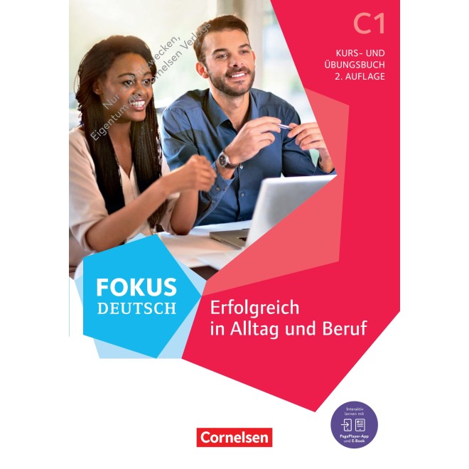 Fokus Deutsch : Erfolgreich in Alltag und Beruf Édition générale · C1 Réussir au quotidien et au travail