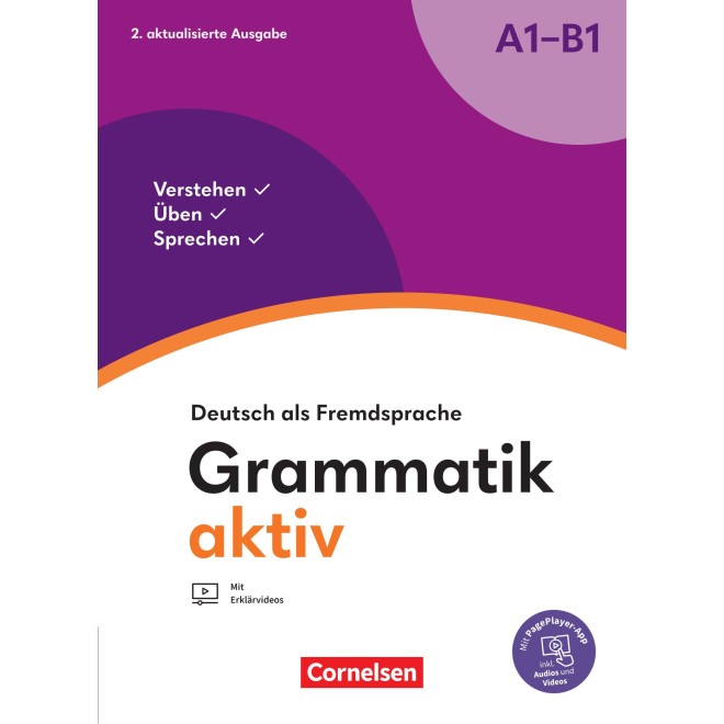 Grammatik A1-B1 Allemand langue étrangère 2ème édition mise à jour · A1-B1 Comprendre, pratiquer, parler