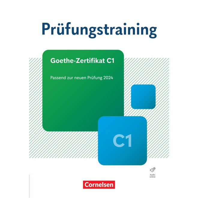 Prüfungstraining C1 Formation aux examens DaF  (Allemand langue étrangère) C1 Certificat Goethe C1 - nouvelle édition