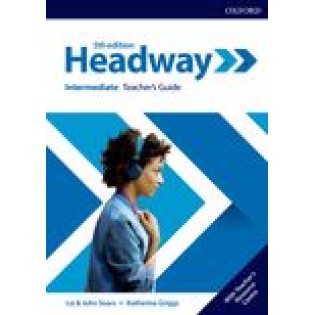 Headway Intermediate Teacher's Guide with Teacher's Resource Center